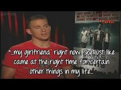 guys like Channing Tatum #sucharomantic --> Channing Tatum's Quotes ...
