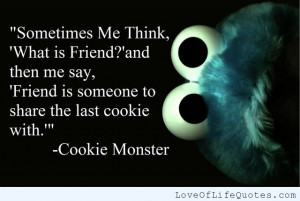 Cookie Monster quote on Friends