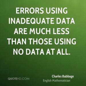 ... using inadequate data are much less than those using no data at all