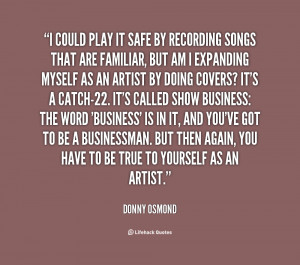 quote-Donny-Osmond-i-could-play-it-safe-by-recording-142312_1.png