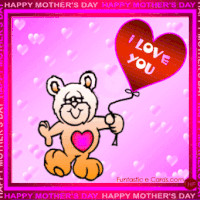 mothers love quotes or sayings photo: I LOVE YOU mothers-day-greeting ...