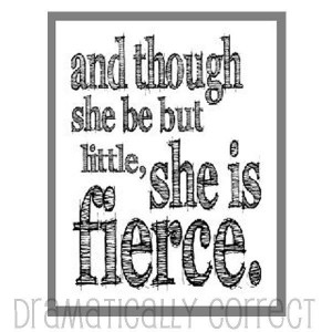 Printable Shakespeare She is Fierce Quote by DramaticallyCorrect, $4 ...