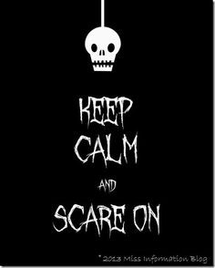 Keep Calm Skull Printable for Halloween / Miss Information Blog / # ...
