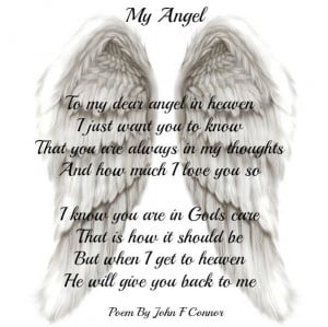 To my dear angel in heaven,