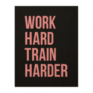 Work Hard Train Fitness Motivational Quote Pink Bl Wood Canvas