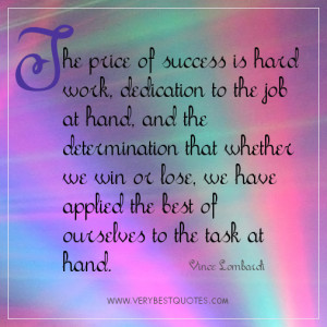 hard work quotes, success quotes, the price of success