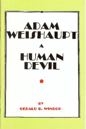 ... of illuminati founder adam weishaupt weishaupt born 6 february same