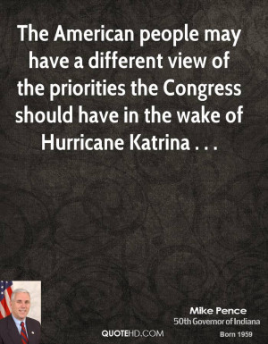 The American people may have a different view of the priorities the ...