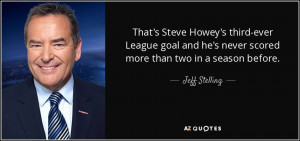 STEVE HOWEY QUOTES