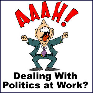 Politics at work place..