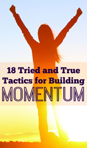 ... Building Momentum http://positivitytoolbox.net/building-momentum.html