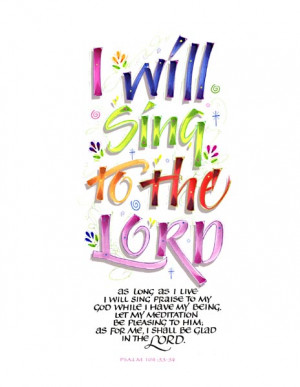 WILL SING TO THE LORD