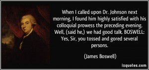 next morning, I found him highly satisfied with his colloquial prowess ...