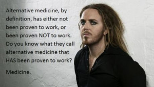 Alternative medicine quote.