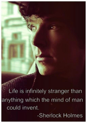 ... of Sherlock Holmes. You should read the books; they're really good