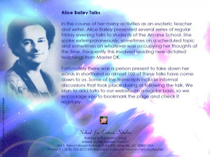 ... Bailey talks available on the School for Esoteric Studies? website
