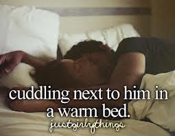 Cuddling Nex To Him In A Warm Bed