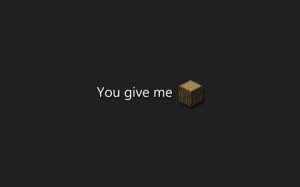humor quotes textures minecraft 1680x1050 wallpaper