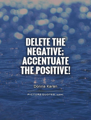 ... quotes negative quotes negative attitude quotes donna karan quotes