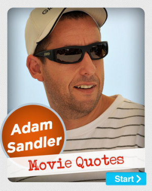 Adam Sandler Funny Movie Quotes. QuotesGram