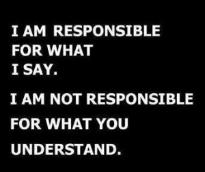 Am Responsible For What I Say ~ Attitude Quote
