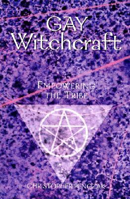 Start by marking “Gay Witchcraft: Empowering the Tribe” as Want to ...