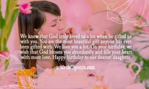 We knew that God truly loved us a lot when he gifted us with you. You ...