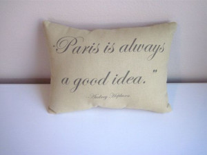 Audrey Hepburn Sabrina Quote Pillow Paris is by sewmuchsunshine, $10 ...