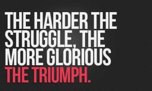 Struggle & Triumph