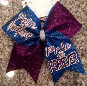 All Bows Cheer Quotes Pain is Temporary Pride is Forever Royal Blue ...