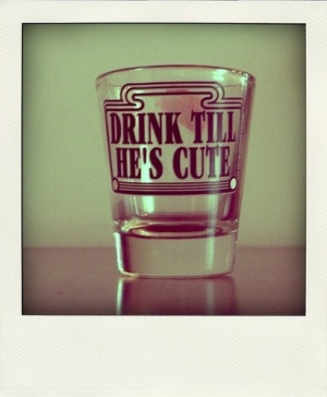 drink, fun, funny, glass, polaroid, quote, quotes, schrift, shot, shot ...