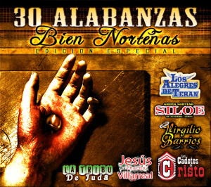 30 Alabanzas Bien Norteñas (3 CD's)