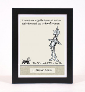 Wizard of Oz Quote Poster The Tin Man 8x10 by Quotology on Etsy, $10 ...