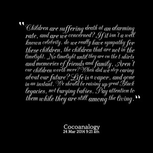 Quotes Picture: children are suffering death at an alarming rate, and ...