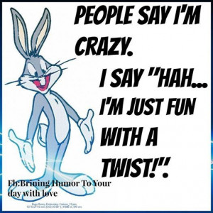 quote lol funny quote funny quotes looney tunes funny sayings bugs ...