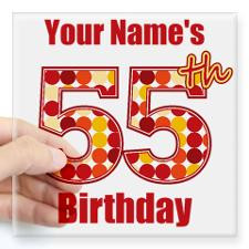 Happy 55th Birthday - Personalized! Sticker for