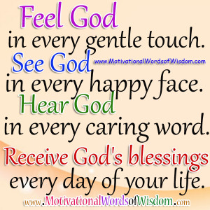 ... God in every happy face. Hear God in every caring word. Receive God's