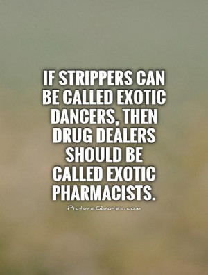 Stripper Quotes