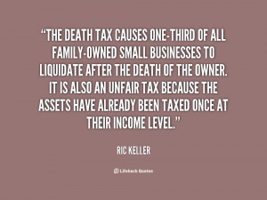 The death tax causes one-third of all family-owned small businesses to ...