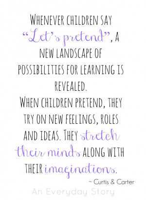 The Importance of Pretend Play for Children (from An Everyday Story)