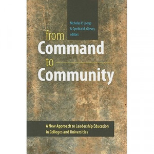 From Command to Community: A New Approach to Leadership Education ...