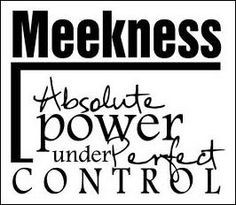 spirit of meekness jpg 266 232 true quotes meek quotes inspiration ...