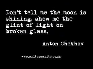 authors behind the writing quotes anton chekhov