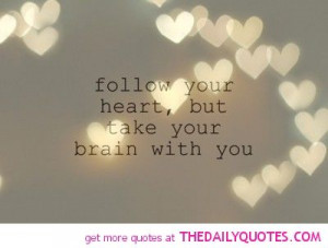 Follow Your Heart | The Daily Quotes
