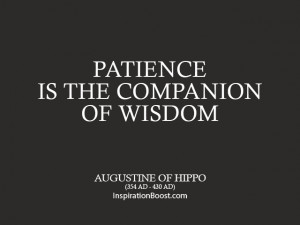 Patience Quotes - Augustine of Hippo Patience Quotes | Inspiration ...