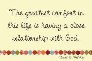 ... This Life Is Having A Close Relationship With God ” ~ Prayer Quote