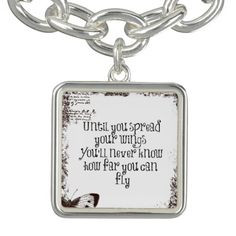 Inspirational Quote: Spread your wings and fly Charm Bracelet More