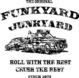 ... TV Movie Quote T-Shirts > Funny T-Shirts > Funkyard Junkyard Apparel