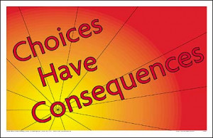 choiceshaveconsequences QUOTES on Choices