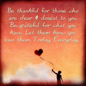 thankful & grateful today & everyday!! #love #quotes